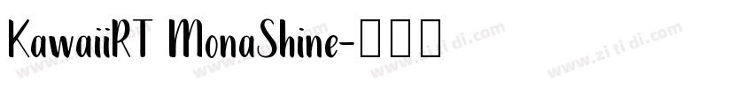 KawaiiRT MonaShine字体转换